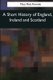 A Short History of England, Ireland and Scotland (Paperback): Mary Platt Parmele