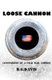 Loose Cannon - Confessions of a Cold War Cowboy (Paperback): B.G. Davis