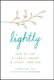Lightly - How to live a simple, serene and stress-free life (Hardcover): Francine Jay