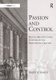 Passion and Control: Dutch Architectural Culture of the Eighteenth Century (Hardcover, New Ed): Freek Schmidt