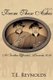 From These Ashes Part II - A Brother Offended...Proverbs 18:19 (Paperback): T.E. Reynolds