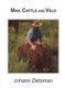 Man, Cattle and Veld - Black & White images (Paperback): Johann Zietsman