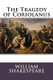 The Tragedy of Coriolanus (Paperback): William Shakespeare