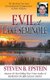 Evil at Lake Seminole - The Shocking True Story Surrounding the Disappearance of Mike Williams (Paperback): Steven B Epstein