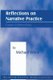 Reflections on Narrative Practice: Essays and Interviews (Paperback): Michael White
