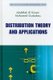 Distribution Theory And Applications (Hardcover): Abdellah El Kinani, Mohamed Oudadess