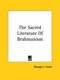 The Sacred Literature of Brahmanism (Paperback): George L. Hurst