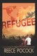 Refugee - Rolf must learn to live and love again (Paperback): Reece Pocock