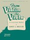 From Violin to Viola - A Transitional Method (Book): Harvey S. Whistler