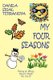My Four Seasons - Having an Illness, Doesn't Mean You Are Ill (Hardcover): Danila Sigal Terranova
