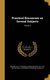 Practical Discourses on Several Subjects; Volume 3 (Hardcover): Richard 1671-1725 Fiddes