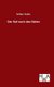 Der Ruf Nach Den Raten (German, Hardcover): Arthur Feiler