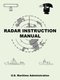 Radar Instruction Manual (Paperback): U.S. Maritime Administration