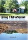 Losing It All To Sprawl - How Progress Ate My Cracker Landscape (Paperback): Bill Belleville