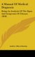 A Manual of Medical Diagnosis - Being an Analysis of the Signs and Symptoms of Disease (1858) (Hardcover): Andrew Whyte Barclay