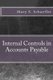 Internal Controls in Accounts Payable (Paperback): Mary S Schaeffer