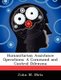 Humanitarian Assistance Operations - A Command and Control Dilemma (Paperback): John M. Metz