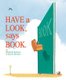 Have a Look, Says Book. (Hardcover): Richard Jackson