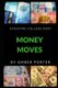 Money Moves - A Guide To Conquering College Debt With Little Familial Support (Paperback): Amber Porter