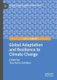 Global Adaptation and Resilience to Climate Change (Hardcover, 1st ed. 2019): Tara Rava Zolnikov