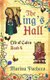 The King's Hall - A novel about friendship and love (Paperback): Marina Pacheco