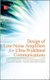 Design of Low-Noise Amplifiers for Ultra-Wideband Communications (Hardcover, Ed): Roberto Diaz Ortega, Sunil Lalchand...