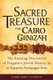 Sacred Treasure - the Cairo Genizah - The Amazing Discoveries of Forgotten Jewish History in an Egyptian Synagogue Attic...