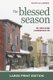 The Blessed Season (Large print, Paperback, Large type / large print edition): Melanie Lageschulte