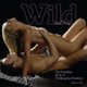Wild And Sexy - The Stunning Book of Thrilling Sex Positions (Paperback): Laura Leu