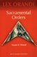 Sacramental Orders (Paperback): Susan K. Wood