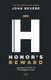 Honor's Reward - Unlocking The Power Of This Forgotten Virtue (Paperback): John Bevere
