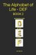 The Alphabet of Life - D E F (Paperback): J. R Morris