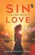 Sin is the New Love (Paperback): Abir Mukherjee