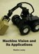 Machine Vision and Its Applications (Hardcover): Martha Lesley