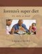 lorenzo's super diet (Paperback): Lorenzo C Kirby Jr
