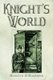 Knight's World (Paperback): Kenneth D Hammond