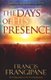 Days Of His Presence, The (Paperback): Francis Frangipane