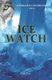 Ice Watch - Afterlands Convergence Book 1 (Paperback): Tim Fox
