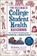 The Ultimate College Student Health Handbook - Your Guide for Everything from Hangovers to Homesickness (Paperback, 2nd...