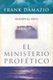 Desarrollando El Ministerio Profetico (English, Spanish, Paperback): Frank Damazio
