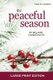 The Peaceful Season (Large print, Paperback, Large type / large print edition): Melanie Lageschulte