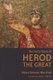 The Many Faces of Herod the Great (Paperback): Adam Kolman Marshak
