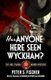 Has Anyone Here Seen Wyckham? (Paperback): Peter S. Fischer