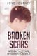 Broken Scars - Interracial Ozark Mountain Romance (Paperback): Love Journey