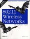802.11 Wireless Networks - The Definitive Guide 2e (Paperback, 2nd Revised edition): Matthew Gast