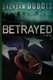 Betrayed (Paperback): Brendan DuBois