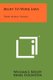 Right to Work Laws - Three Moral Studies (Paperback): William J. Kelley, Israel Goldstein, Walter G. Muelder