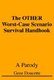 The OTHER Worst-Case Scenario Survival Handbook - A Parody (Paperback): Gene Doucette