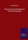 The Serial and Oral Method of Teaching Languages (Paperback): Louis Manesca