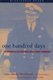 One Hundred Days - The Memoirs of the Falklands Battle Group Commander (Paperback): Sandy Woodward, Patrick Robinson